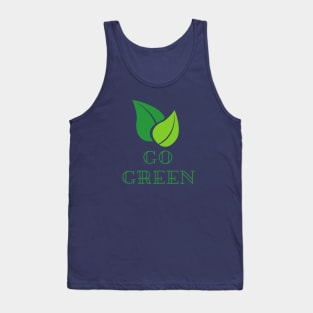 Go Green Tank Top